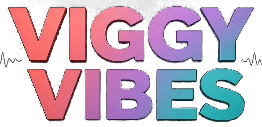 Viggy Vibes